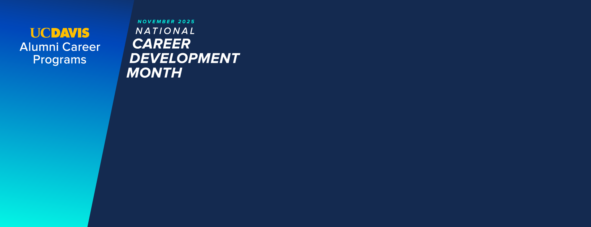 Hero banner with UC Davis Alumni Career Programs logo and text November 2025 National Career Development Month over blue background