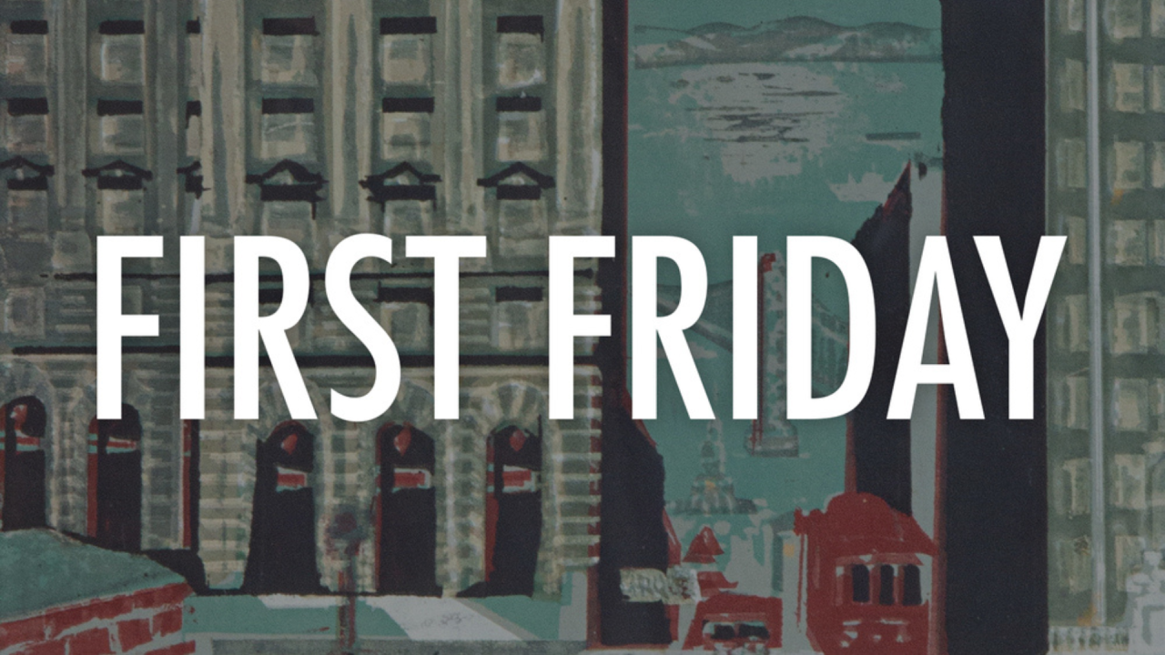 "First Friday" overlayed on a painting