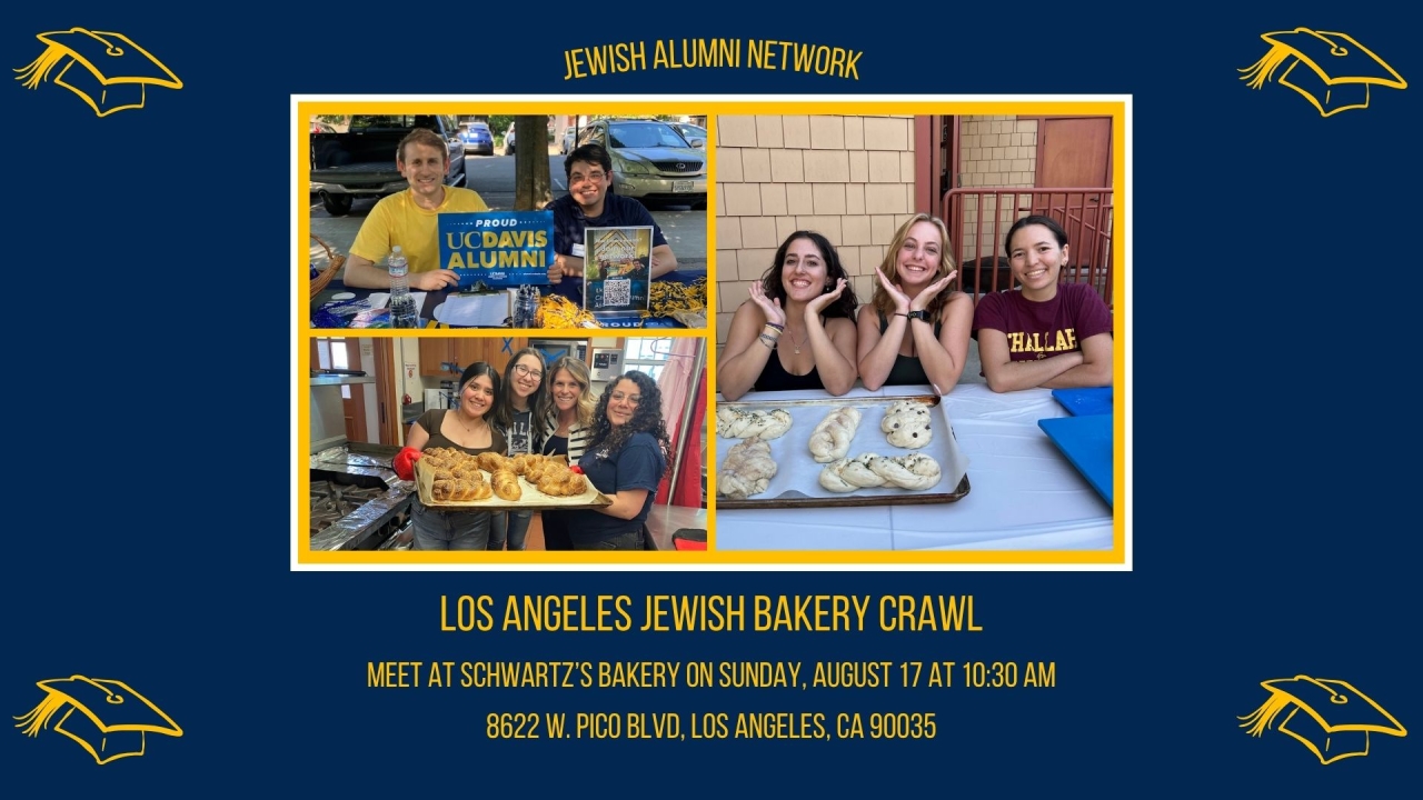 Jewish Alumni Network Invitation for the LA Jewish Bakery Crawl on August 17th