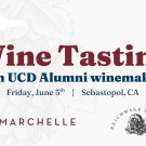 Event poster — Wine Tasting with UCD alumni winemakers; Fri, June 5, Sebastopol, CA