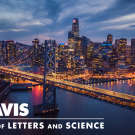 SF SKyline at night with the UC Davis Letters and Science Logo