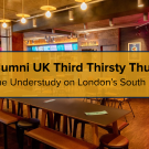 UC Alumni UK Third Thirsty Thursday
