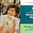 Two women drinking hot cocoa while they network with one another. Text reads: UC Davis Alumni and Affiliate Relations Winter Student & Alumni Networking Night, Connections, Careers & Cocoa, Wednesday, January 14, 2026, 5:30-7:00 PM, Alumni Center, Davis, CA
